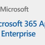 Microsoft 365 Apps for Enterprise